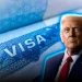 El Gobierno de Donald Trump revocará las visas de 200.000 extranjeros