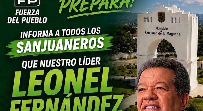 ¡Leonel Fernández llega a San Juan! La Fuerza del Pueblo prepara gran acto de juramentación de nuevos miembros